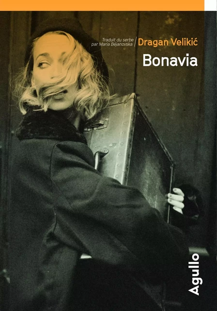 Bonavia - Dragan Velikic - Agullo Editions