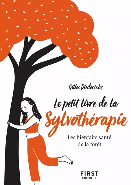 Le Petit livre - de la sylvothérapie, 2e éd - Gilles Diederichs - edi8