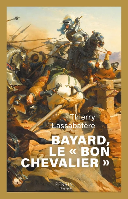 Bayad, le " bon chevalier " - Thierry LASSABATÈRE - Place des éditeurs