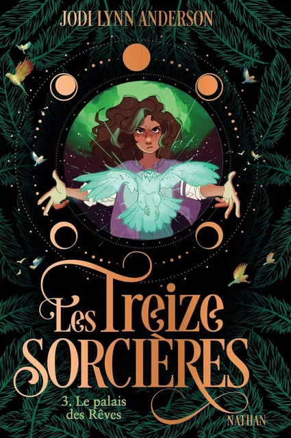 Les treize sorcières - Tome 3 : Le palais des rêves - Roman Grand Format - Dès 8 ans - Livre numérique - Jodi Lynn Anderson - Nathan