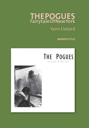 The Pogues - Fairytale Of New York - Yann Liotard - Platinum Books