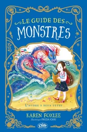 Le Guide des monstres - Tome 2 L'Hydre à deux têtes