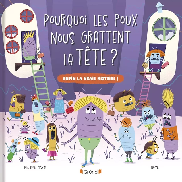 Pourquoi les poux nous grattent la tête ? – Album jeunesse – dès 3 ans - Delphine Pessin - edi8