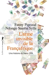 L'arme invisible de la Françafrique