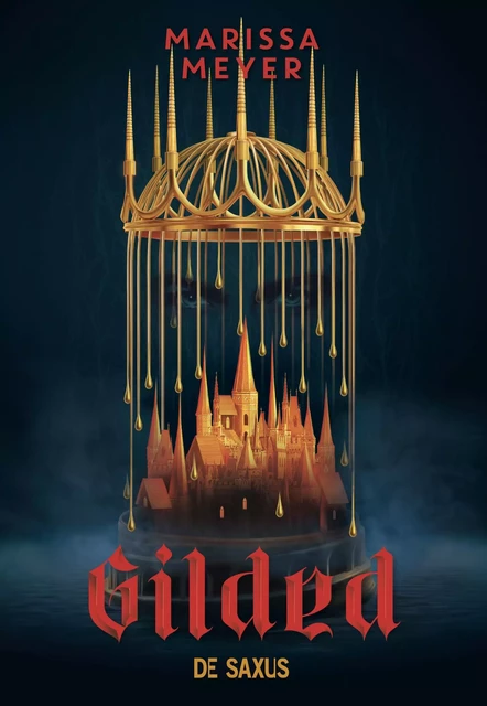 Gilded (ebook) - Tome 01 - Marissa Meyer - Eilean Books