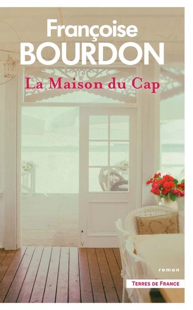 La maison du Cap - Françoise Bourdon - Place des éditeurs