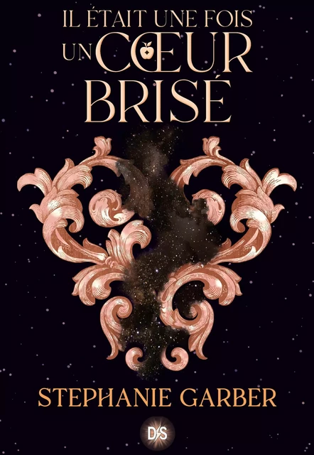 Il était une fois un coeur brisé (e-book) - Tome 01 - Stéphanie Garber - Eilean Books