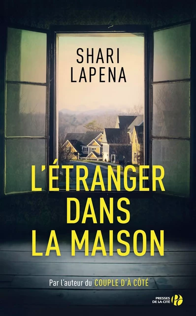 L'Etranger dans la maison - Shari LAPENA - Place des éditeurs