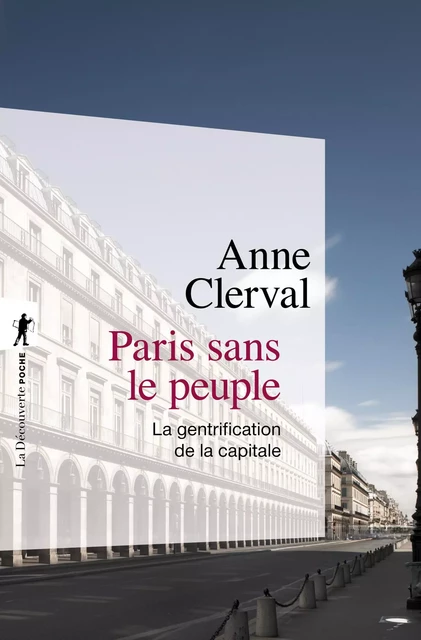 Paris sans le peuple - Anne CLERVAL - La Découverte