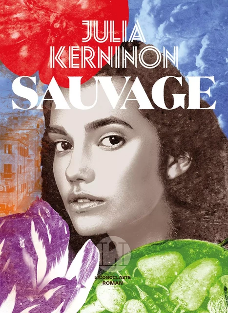 Sauvage - Julia Kerninon - Groupe Margot