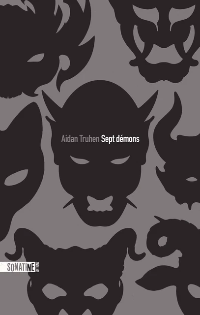 Sept Démons - Aidan Truhen - Sonatine