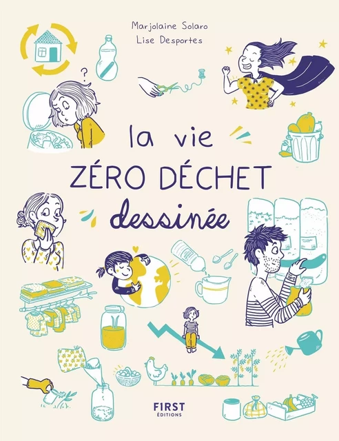 La vie zéro déchet dessinée - Marjolaine Solaro - edi8