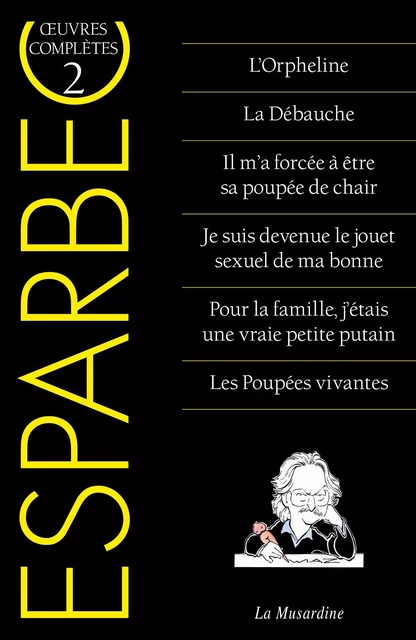 Oeuvres complètes d'Esparbec - Tome 2 -  Esparbec - Groupe CB