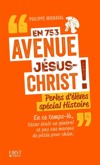 En 753 avenue Jésus-Christ ! - Philippe Mignaval - edi8