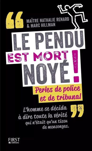 Le pendu est mort noyé ! - Marc Hillman, Nathalie Renard - edi8