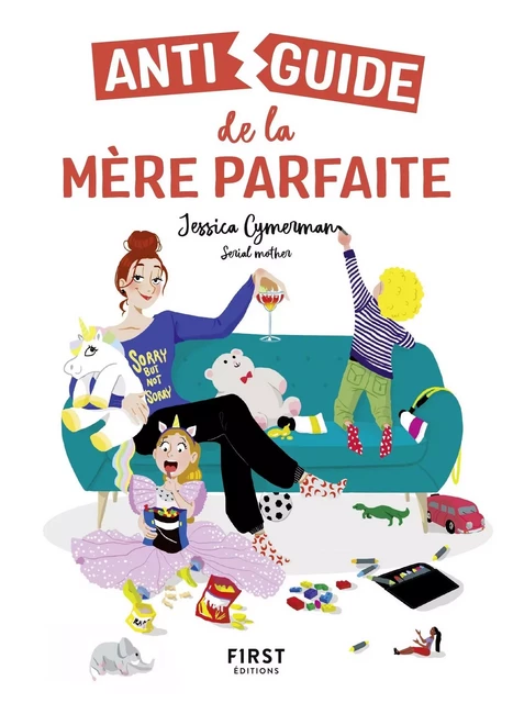 Antiguide de la mère parfaite - Jessica Cymerman - edi8