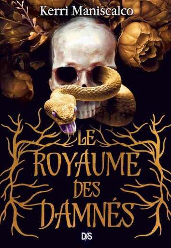 Le Royaume des Damnés (ebook) - Tome 01 - Kerri Maniscalco - Eilean Books