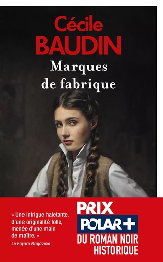 Marques de fabrique : prix POLAR + du roman noir historique 10/18 - Cécile Baudin - Place des éditeurs