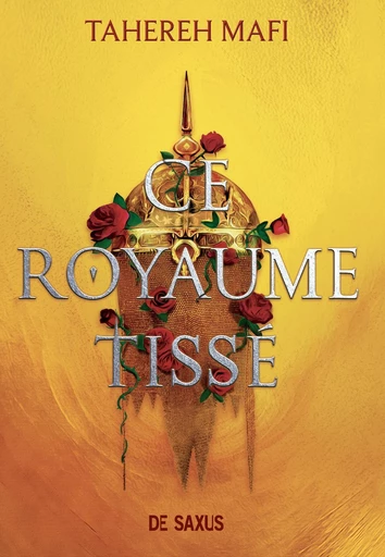 Ce royaume tissé (ebook) - Tome 01 - Tahereh Mafi - Eilean Books