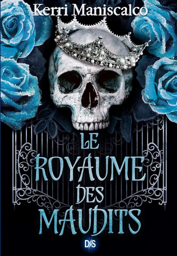 Le Royaume des maudits (e-book) - Tome 02 - Kerri Maniscalco - Komikku