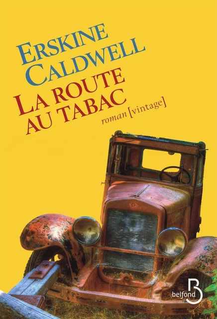 La route au tabac - Erskine Caldwell - Place des éditeurs