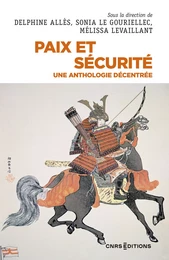 Paix et sécurité - Une anthologie décentrée