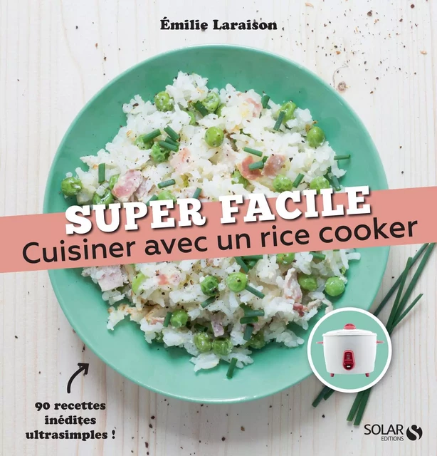 Cuisiner avec un rice cooker - super facile - Émilie Laraison - edi8