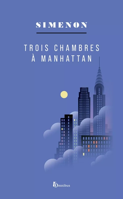 Trois chambres à Manhattan - Georges Simenon - Place des éditeurs