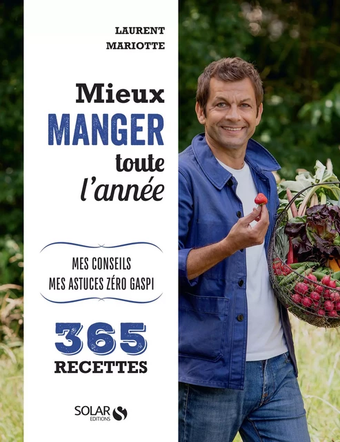 Mieux manger toute l'année - Laurent Mariotte - edi8