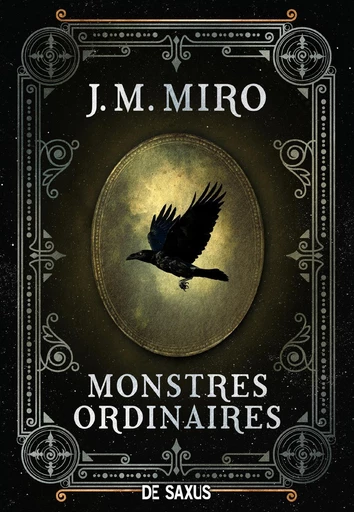 Monstres ordinaires (ebook) - Tome 01 - J.M. Miro - Eilean Books