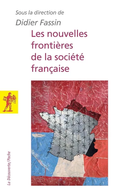 Les nouvelles frontières de la société française -  - La Découverte