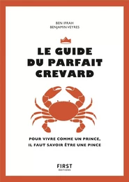 Le Guide du parfait crevard