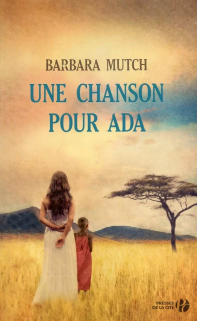 Une chanson pour Ada - Barbara Mutch - Place des éditeurs