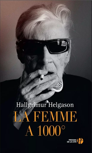 La femme à 1000° - Hallgrímur Helgason - Place des éditeurs