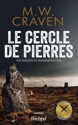 Le Cercle de pierres - Prix Gold Dagger du meilleur roman policier