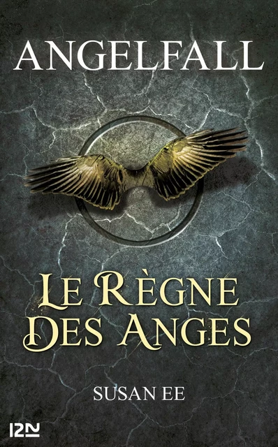 Angelfall - tome 2, Le règne des anges - Susan Ee - Univers Poche