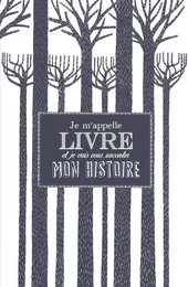 Je m'appelle LIVRE et je vais vous raconter mon histoire - Livre numérique