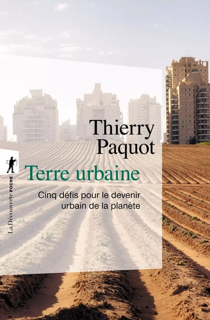 Terre urbaine - Thierry Paquot - La Découverte