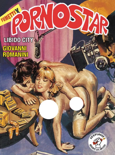 Pornostar - Libido City - Giovanni Romanini - Groupe Musardine