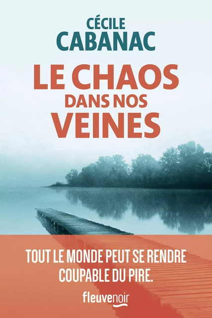 Le Chaos dans nos veines - Cécile Cabanac - Univers Poche