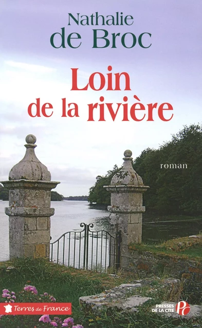 Loin de la rivière - Nathalie de BROC - Place des éditeurs