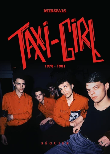 Taxi-Girl -  Mirwais - Groupe Robert Laffont