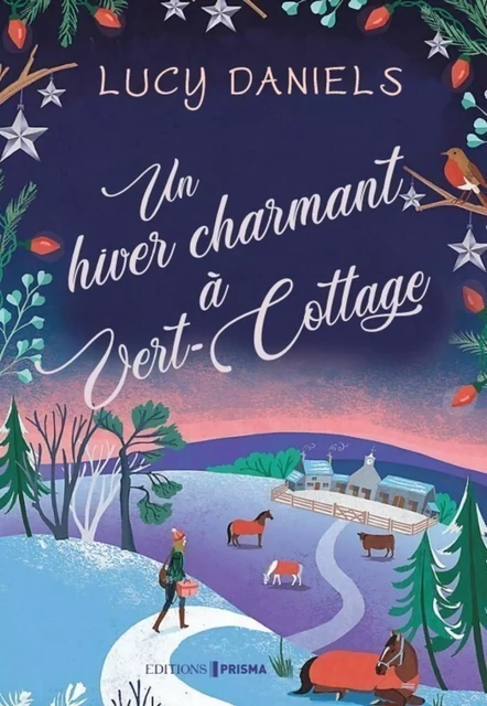 Un hiver charmant à Vert-Cottage - Lucy Daniels - Editions Prisma