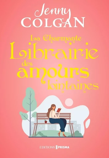 La Charmante librairie des amours lointaines - Jenny Colgan - Editions Prisma