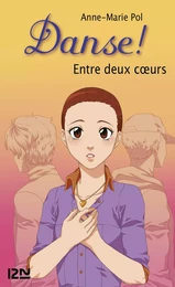 Danse ! tome 39 : Entre deux coeurs