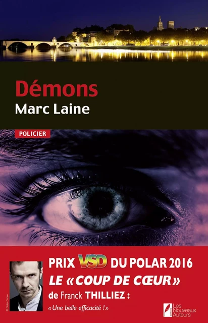 Démons - Coup de coeur de Franck Thilliez. Prix VSD 2016 - Marc Laine - Editions Prisma