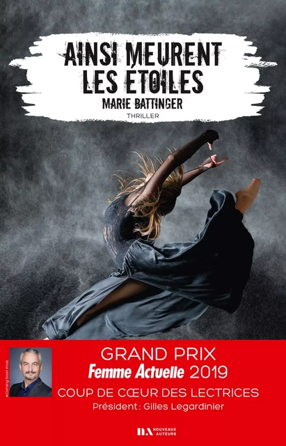 Ainsi meurent les étoiles - Prix des Lectrices Prix Femme Actuelle 2019 - Marie Battinger - Editions Prisma