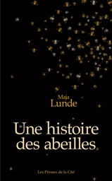 Une histoire des abeilles