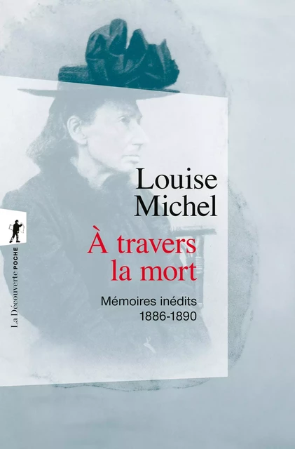 À travers la mort - Louise Michel - La Découverte