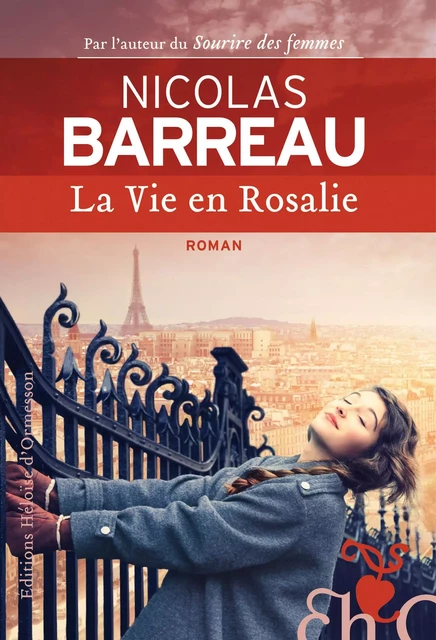 La Vie en Rosalie - Nicolas Barreau - Héloïse d'Ormesson